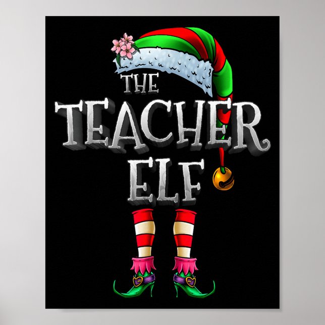 The Teacher Elf Shirt Matching Family Funny Christ Poster (Front)