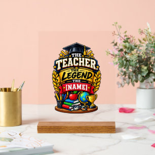 The Teacher The Legend Personalised Educator Acrylic Sign
