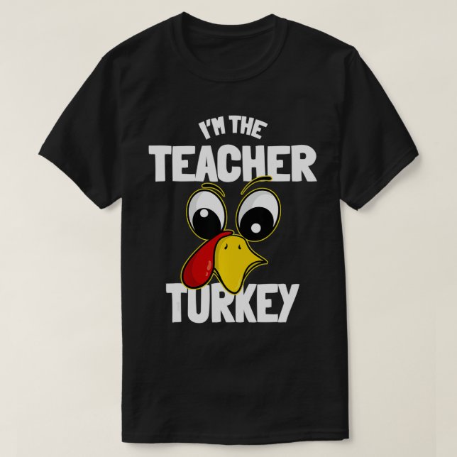 The Teacher Turkey Family Group Matching Thanksgiv T-Shirt (Design Front)
