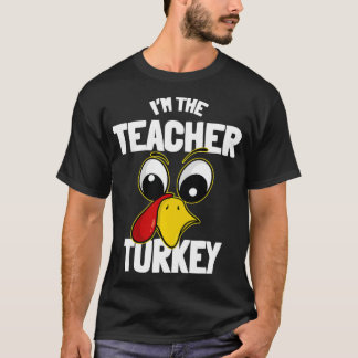 The Teacher Turkey Family Group Matching Thanksgiv T-Shirt
