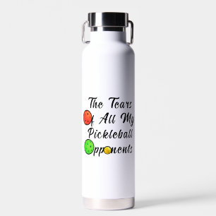 The Tears Of All My Pickleball Opponents Awesome  Water Bottle