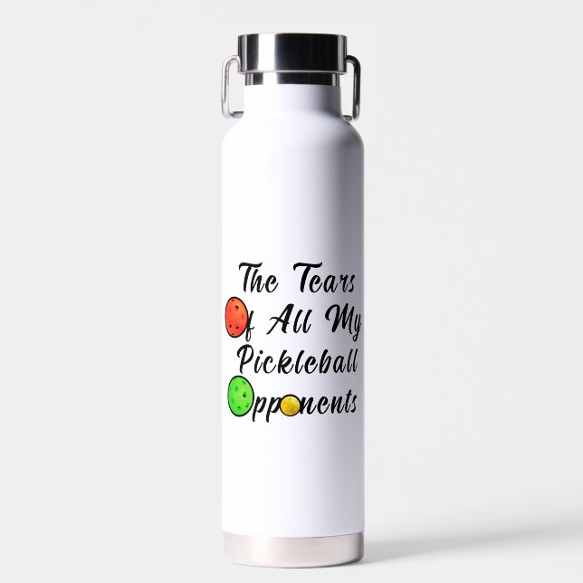 The Tears Of All My Pickleball Opponents Awesome  Water Bottle (Front)