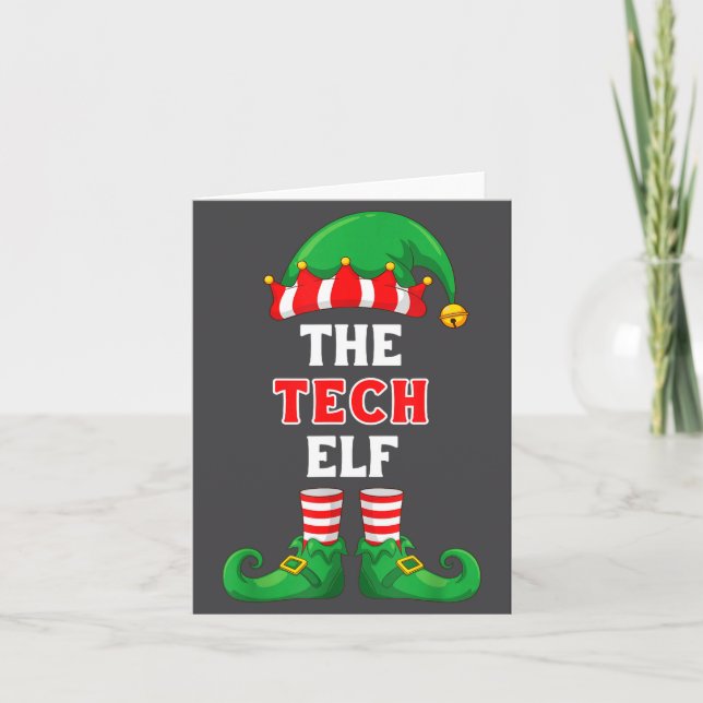The Tech Elf Shirt Christmas For It Guy Tech Suprt Card (Front)