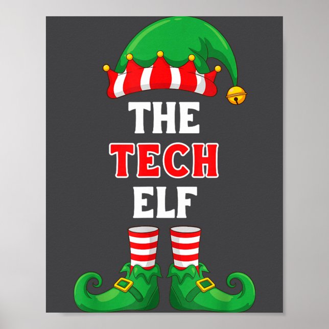 The Tech Elf Shirt Christmas For It Guy Tech Suprt Poster (Front)