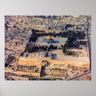 The Temple Mount in the Old City of Jerusalem Poster