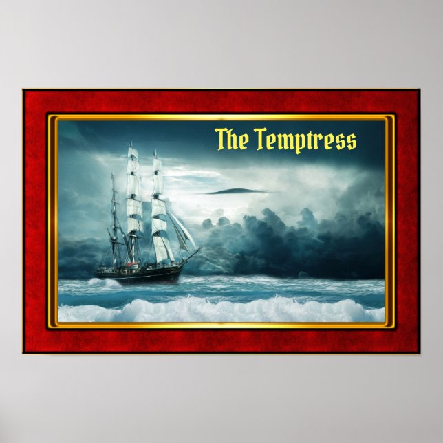 The Temptress - Galleon at Sail Poster (Front)