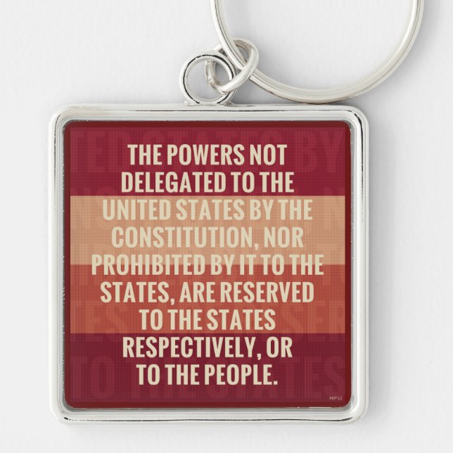The Tenth Amendment Key Ring (Front)