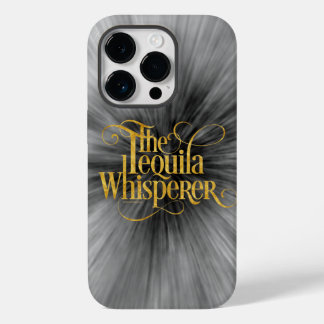 The Tequila Whisperer Case-Mate iPhone Case