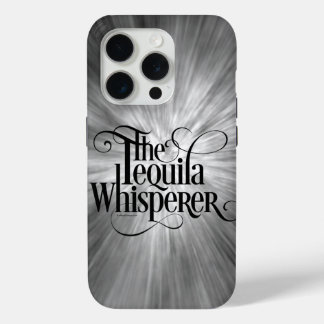 The Tequila Whisperer Case-Mate iPhone Case