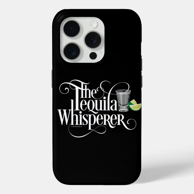 The Tequila Whisperer Case-Mate iPhone Case (Back)