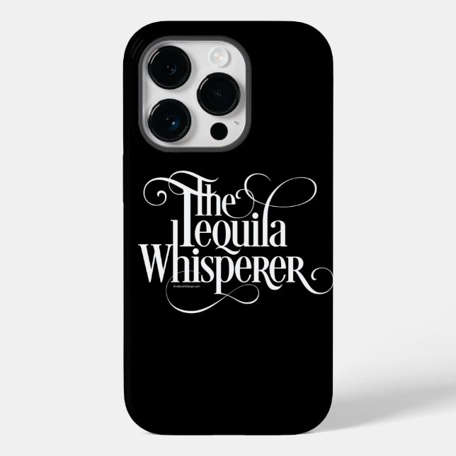 The Tequila Whisperer Case-Mate iPhone Case (Back)