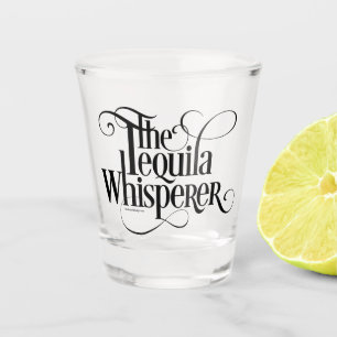The Tequila Whisperer Shot Glass