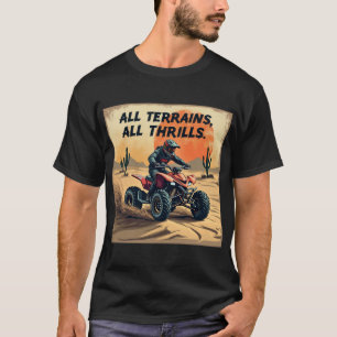 The Terrain's All Thrills – Adventure T-Shirt