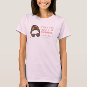 The Terror of the Neighbourhood t-shirt