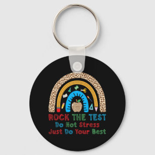 The Test Don't Stress Just Do Best Funny Teacher Key Ring