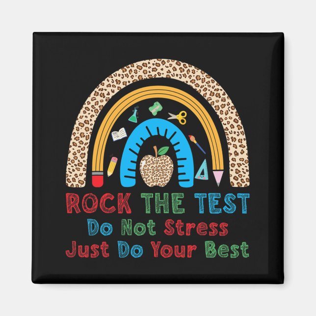 The Test Don't Stress Just Do Best Funny Teacher  Magnet (Front)