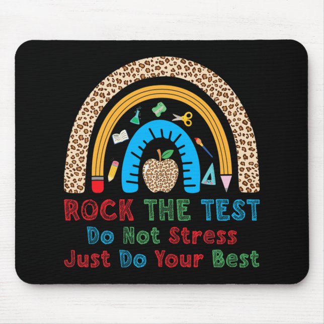 The Test Don't Stress Just Do Best Funny Teacher  Mouse Mat (Front)