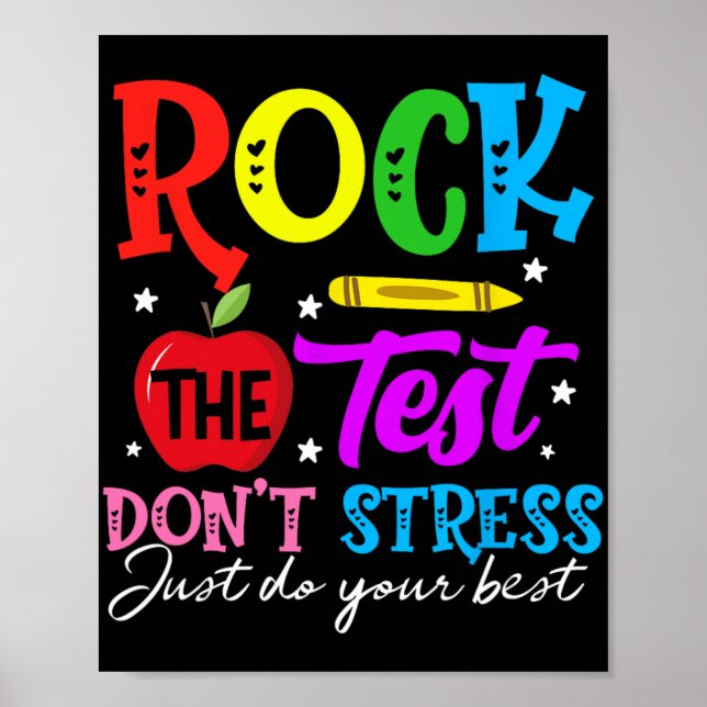 The Test Don't Stress Just Do Your Best Teacher  Poster (Front)