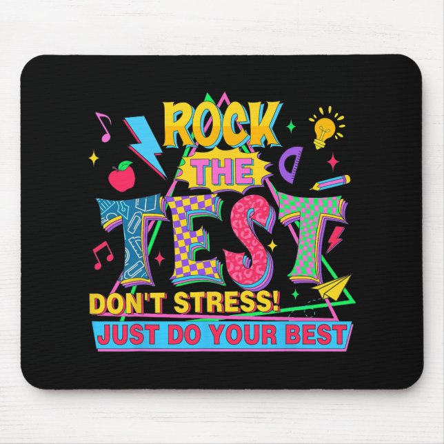 The Test Dont Stress Motivational Teacher Testing  Mouse Mat (Front)