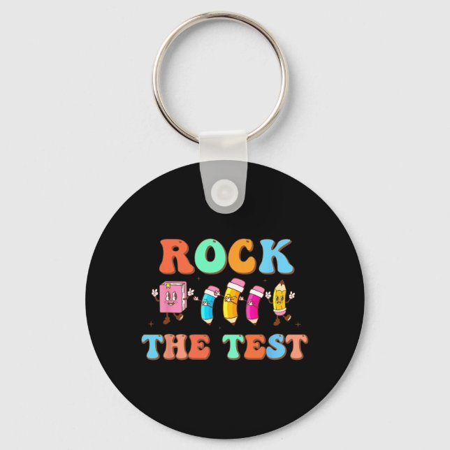 The Test Happy Testing Day For Teacher Student  Key Ring (Front)