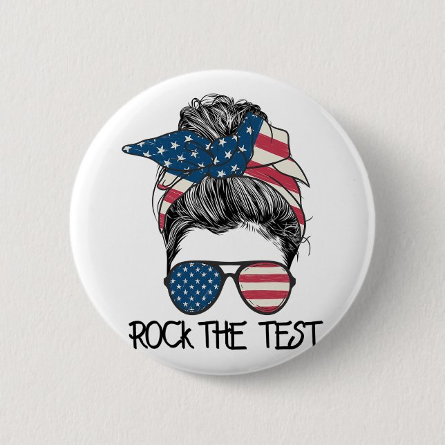 The Test Messy Bun Teacher Test Day Testing Day Te 6 Cm Round Badge (Front)