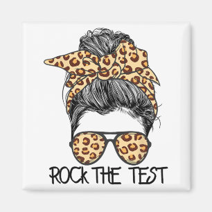 The Test Messy Bun Teacher Test Day Testing Day Te Magnet