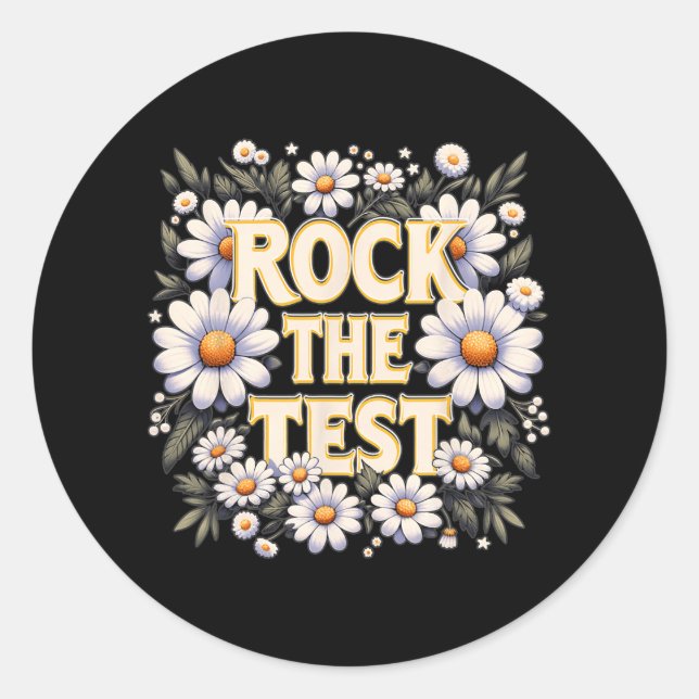The Test Teacher Motivational Testing Day Student  Classic Round Sticker (Front)