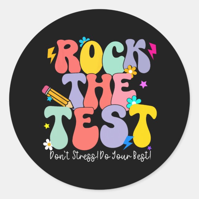 The Test Test Day Staar Testing Motivational Teach Classic Round Sticker (Front)