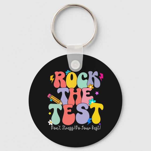 The Test Test Day Staar Testing Motivational Teach Key Ring (Front)