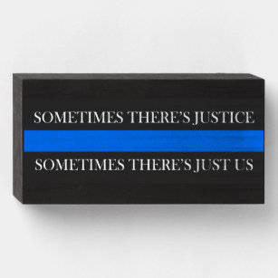 The Thin Blue Line Wood Box Sign