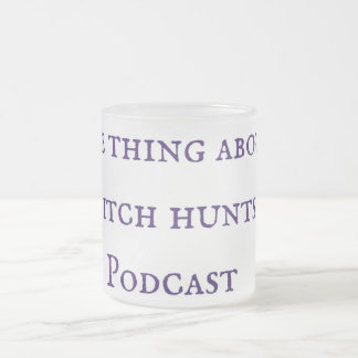 The Thing About Witch Hunts Podcast Mug