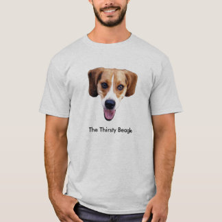The Thirsty Beagle T-Shirt