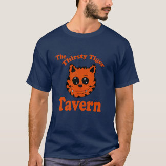 The Thirsty Tiger Tavern T-Shirt