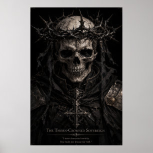The Thorn-Crowned Sovereign Dark Gothic Skull Can Poster
