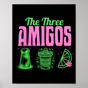 The Three Amigos Cinco De Mayo Drinking Tequila Pa Poster