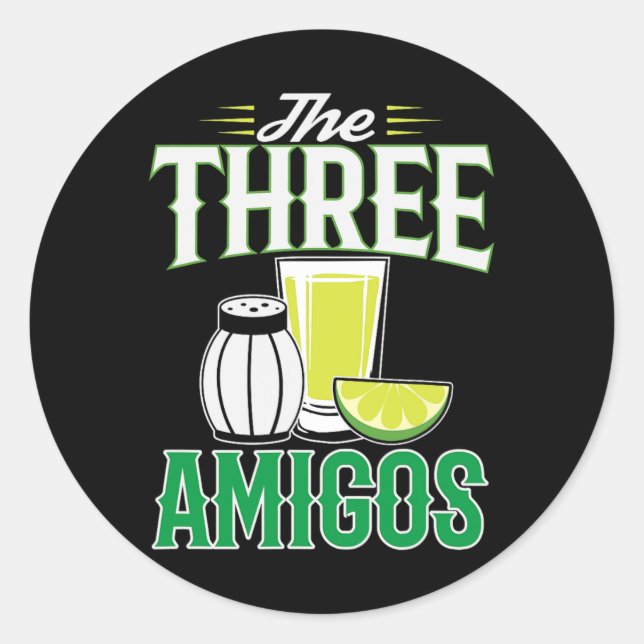 The Three Amigos Cinco De Mayo Gift  Classic Round Sticker (Front)