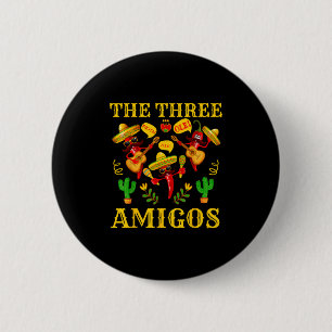 The Three Amigos - Funny Chilli Cinco De Mayo  6 Cm Round Badge