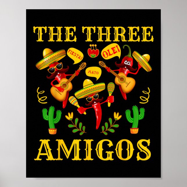 The Three Amigos - Funny Chilli Cinco De Mayo  Poster (Front)