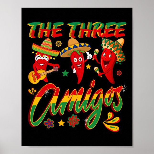 The Three Amigos - Funny Chilli Cinco De Mayo  Poster (Front)