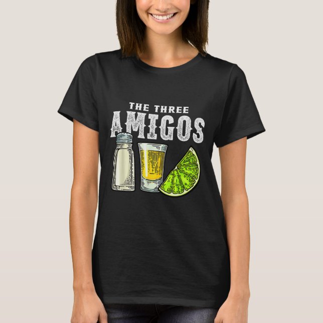 The Three Amigos Lime Salt Tequila Funny Cinco De  T-Shirt (Front)