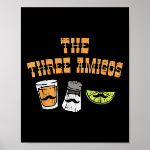 The Three Amigos Tequila Salt Lime Cinco De Mayo D Poster