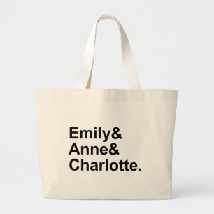 The Three Bronte Sisters   Emily Charlotte Anne Large Tote Bag