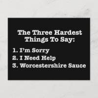 The Three Hardest Things To Say Funny Quote