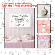 The Three Musketeers Happy Birthday Party