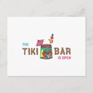 THE TIKI BAR IS OPEN POSTCARD