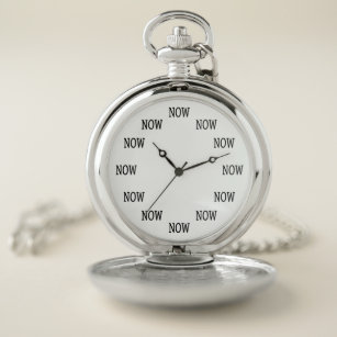 The Time is NOW pocket watch