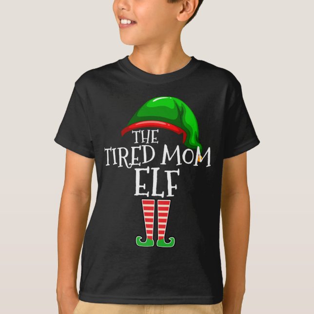 The Tired Mum Elf Family Matching Christmas Gift M T-Shirt (Front)