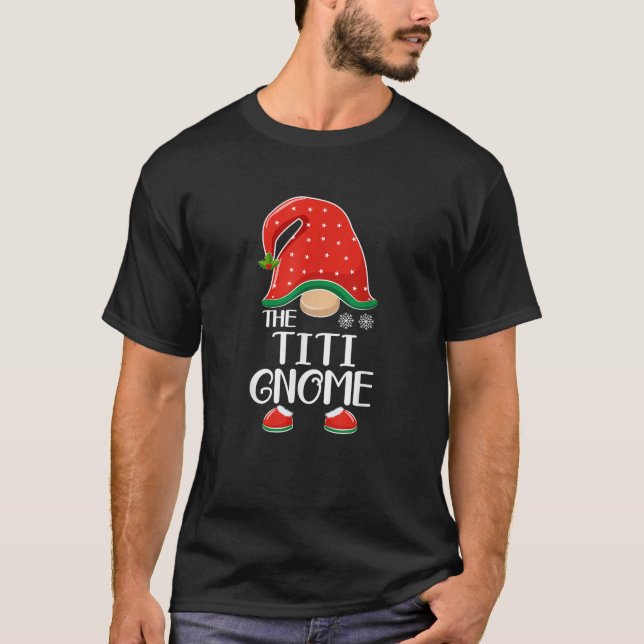 The Titi Gnome Elf Matching Family Group Christmas T-Shirt (Front)