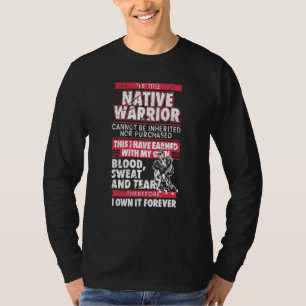 The Tittle Native American Cannot Be Inherited Nor T-Shirt