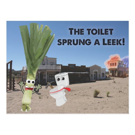 Image of The Toilet Sprung a Leek! Postcard